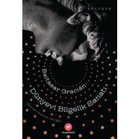 Bilgelik Sanatı - Baltasar Gracian
