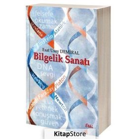 Bilgelik Sanatı - Esat Usay Demiral