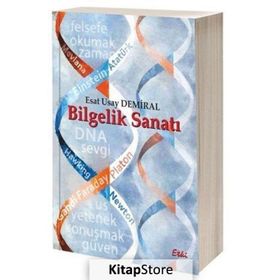 Bilgelik Sanatı - Esat Usay Demiral