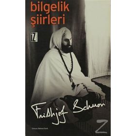 BILGELIK ŞİİRLERİ - FRITHJOF SCHUON