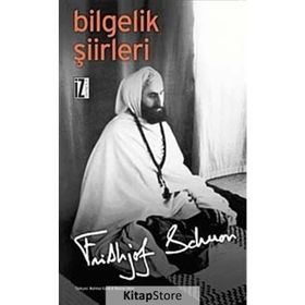 BILGELIK ŞİİRLERİ - FRITHJOF SCHUON