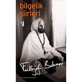BILGELIK ŞİİRLERİ - FRITHJOF SCHUON