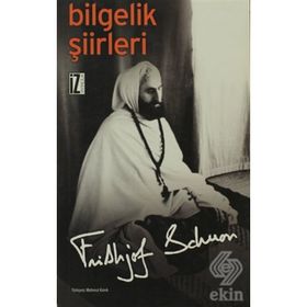 BILGELIK ŞİİRLERİ - FRITHJOF SCHUON