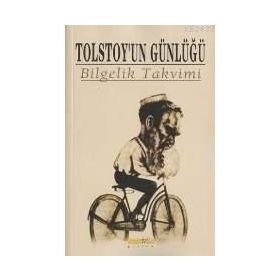 BILGELIK TAKVIMI TOLSTOY'UN GÜNLÜĞÜ - LEV NİKOLAYEVİÇ TOLSTOY