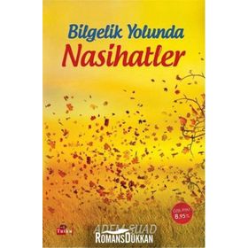Bilgelik Yolunda Nasihatler - Adem Suad