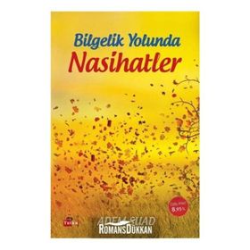 Bilgelik Yolunda Nasihatler - Adem Suad