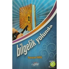Bilgelik Yolunda - Ramazan Varol