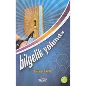 Bilgelik Yolunda - Ramazan Varol