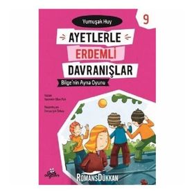 Bilge'nin Ayna Oyunu - Ayetlerle Erdemli Davranış - Kolektif