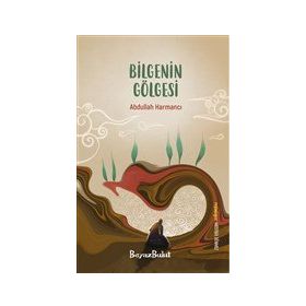 Bilgenin Gölgesi Beyaz Bulut Kitap