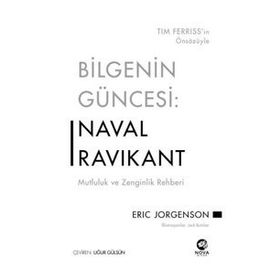 Bilgenin Güncesi: Naval Ravikant - Eric Jorgensen