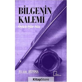 Bilgenin Kalemi - Rıza Hurma