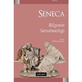 Bilgenin Sarsılmazlığı-Seneca
