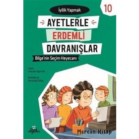 Bilge'nin Seçim Heyecanı - Ayetlerle Erdemli Davra
