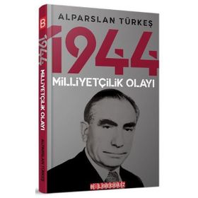 Bilgeoğuz Yayınları 1944 Milliyetçilik Olayı