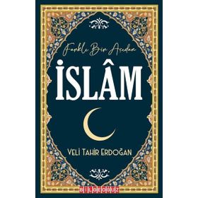Bilgeoğuz Yayınları Farklı Bir Açıdan İslam