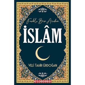 Bilgeoğuz Yayınları Farklı Bir Açıdan İslam