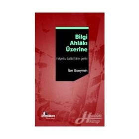 Bilgi Ahlakı Üzerine -İbn Useymin