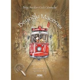 BILGI AVCILARI GIZLI GÖREVDE BEYOĞLU MACERASI - SARA ŞAHİNKANAT (ISBN:9789750820526)