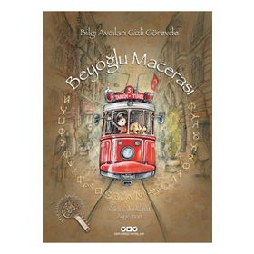 BILGI AVCILARI GIZLI GÖREVDE BEYOĞLU MACERASI - SARA ŞAHİNKANAT (ISBN:9789750820526)