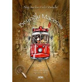 Bilgi Avcıları Gizli Görevde Beyoğlu Macerası - Sara Şahinkanat