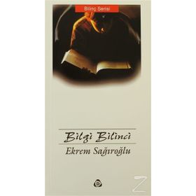 BILGI BILINCI - EKREM SAĞIROĞLU