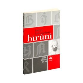 BILGI BÜYÜCÜSÜ BÎRÛNÎ - EMINE SONNUR ÖZCAN