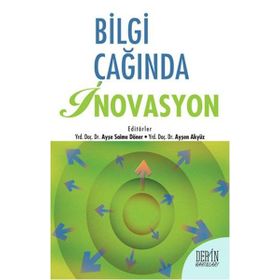 Bilgi Çağında İnovasyon - kollektif