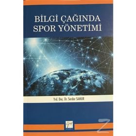Bilgi Çağında Spor Yönetimi - Serdar Samur