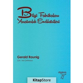 Bilgi Fabrikaları Yaratıcılık Endüstrileri - Gerald Raunig