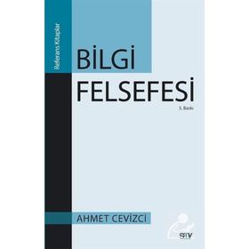 BILGI FELSEFESI - AHMET CEVIZCI