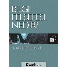 Bilgi Felsefesi Nedir ?- Duncan Pritchard