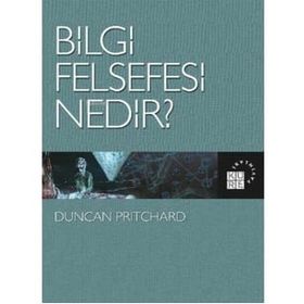 Bilgi Felsefesi Nedir ?- Duncan Pritchard