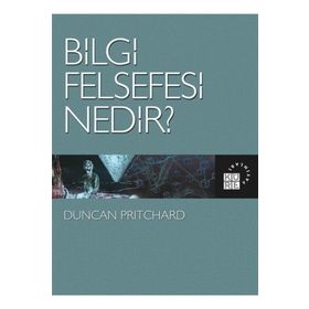 Bilgi Felsefesi Nedir ?- Duncan Pritchard