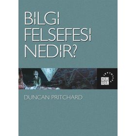 Bilgi Felsefesi Nedir ?- Duncan Pritchard