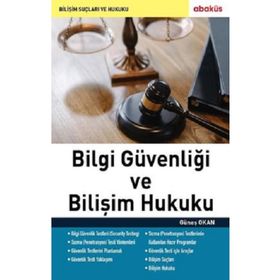 Bilgi Güvenliği ve Bilişim Hukuku - Güneş Okan