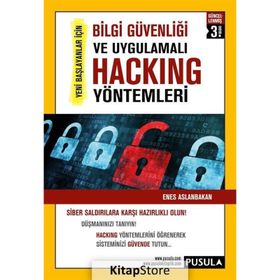 Bilgi Güvenliği ve Uygulamalı Hacking Yöntemleri - Enes Aslanbakan