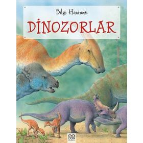 BILGI HAZINESI - DINOZORLAR - JULIA BRUCE