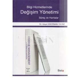 Bilgi Hizmetlerinde Değişim Yönetimi-Dr. Asiye Kakırman Yıldız