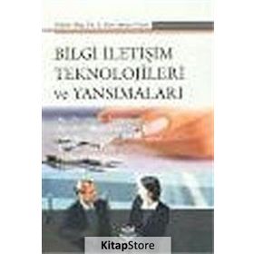 Bilgi İletişim Teknolojileri ve Yansımaları - Z. Beril Akıncı Vural
