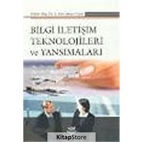 Bilgi İletişim Teknolojileri ve Yansımaları - Z. Beril Akıncı Vural