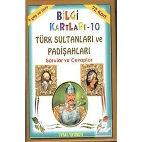Bilgi Kartları - 10 - Türk Sultanları ve Padişahları - Muharrem Tan