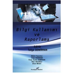 Bilgi Kullanımı ve Raporlama - Tolga Demirhan