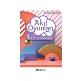 Bilgi Küpü Yayınları 1. ve 2. Sınıf Akıl Oyunları