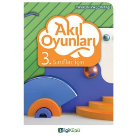 Bilgi Küpü Yayınları 3. Sınıf Akıl Oyunları