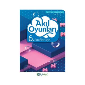 Bilgi Küpü Yayınları 6. Sınıf Akıl Oyunları