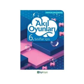 Bilgi Küpü Yayınları 6. Sınıf Akıl Oyunları
