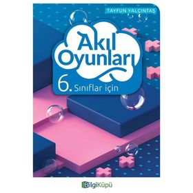 Bilgi Küpü Yayınları 6. Sınıf Akıl Oyunları