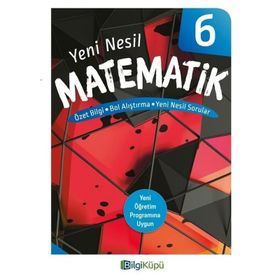 Bilgi Küpü Yayınları 6. Sınıf Yeni Nesil Matematik