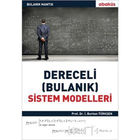 Bilgi Küpü Yayınları Dereceli (Bulanık) Sistem Modelleri